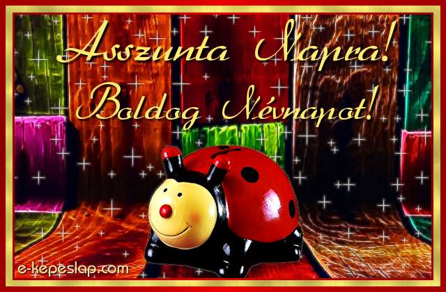 K�peslap Asszunta n�vnapra gyerekeknek, aranyos piros katicabog�rral �s boldog n�vnapot felirattal.