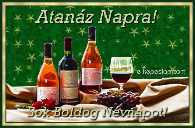 Boros szieszta - K�sz�ntsd fel Atan�z ismer�s�d n�vre sz�l� k�peslappal, k�sz�nt� felirattal.