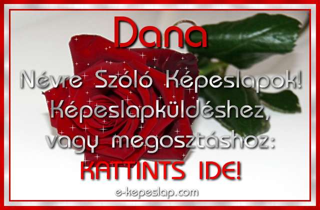 Dana nvre szl kpeslapok