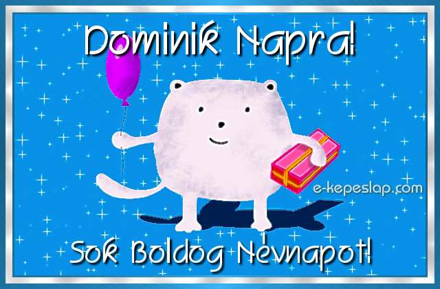 Kpeslap Dominik nvnapra gyermekeknek, aranyos llatos figurval, lufival s ajndkkal, boldog nvnapot felirattal.