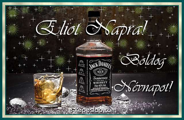 Jg dupla whiskyvel nvnapi, nvre szl kpeslap Eliot nvnapra, ksznt felirattal frfiaknak.