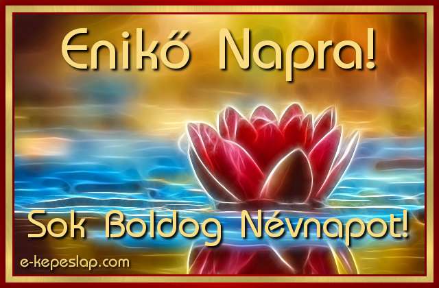Enik nvre szl kpeslap, Enik nvnapra, gynyr absztrakt vzililiom kppel, boldog nvnapot felirattal, arany kerettel.
