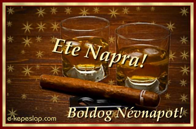 Ete n�vre sz�l� k�peslap, whiskyvel �s k�sz�nt� felirattal Ete n�vnapra.
