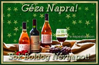 Boros szieszta - Kszntsd fel Gza ismersd nvre szl kpeslappal, ksznt felirattal.