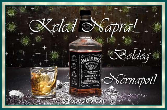 Jg dupla whiskyvel nvnapi, nvre szl kpeslap Keled nvnapra, ksznt felirattal frfiaknak.