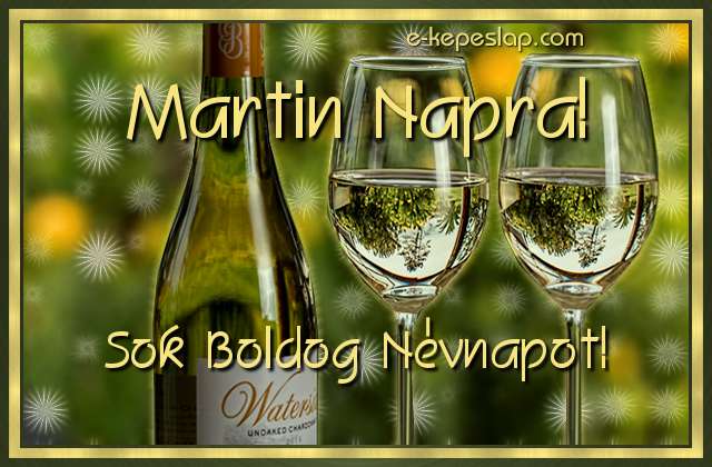 Kszntsd fel Martin nev frfi ismersd, hangulatos boros nvre szl kpeslappal.