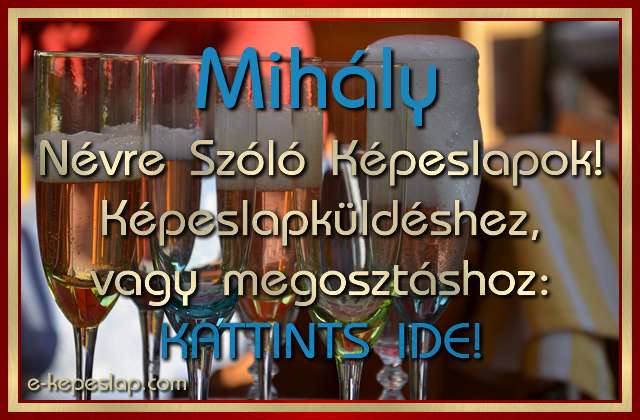 Mihly nvre szl kpeslapok