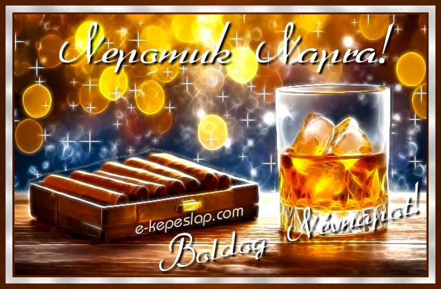 Whisky s szivar kpeslap frfiaknak, Nepomuk nvnapra, nvre szl ksznt felirattal.