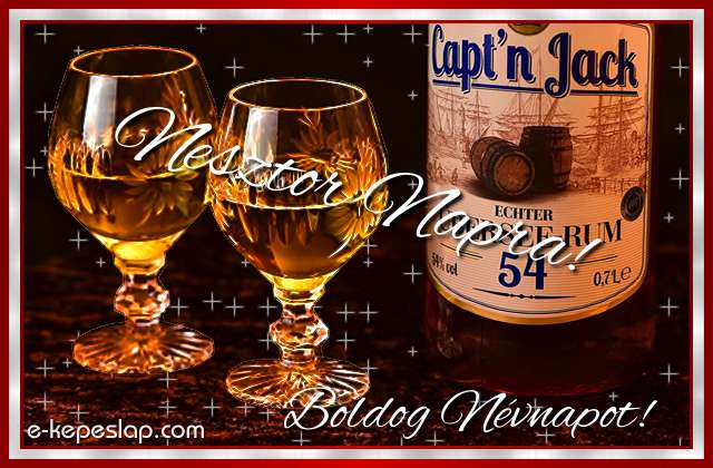 Whisky s rum nvre szl pohrksznt frfiaknak, Nesztor nvnapra, boldog nvnapot ksznt felirattal.