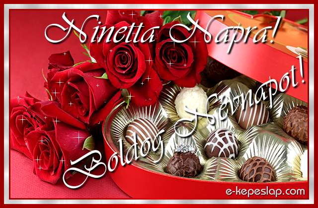 Bonbon �s csillog� v�r�s r�zs�k k�peslap, szem�lyre sz�l� k�sz�nt� felirattal Ninetta n�vnapra.