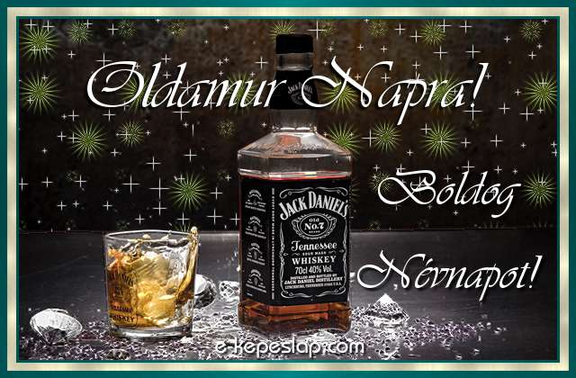 J�g dupla whiskyvel n�vnapi, n�vre sz�l� k�peslap Oldamur n�vnapra, k�sz�nt� felirattal f�rfiaknak.