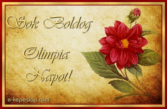 Rgies, klasszikus hats nvre szl kpeslap Olimpia nvnapra, ksznt felirattal s virggal.