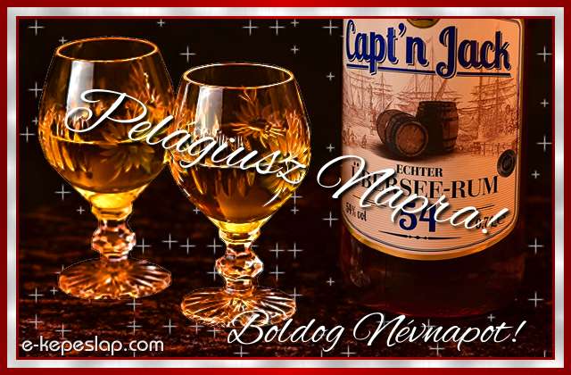 Whisky s rum nvre szl pohrksznt frfiaknak, Pelgiusz nvnapra, boldog nvnapot ksznt felirattal.