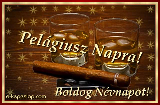 Pelgiusz nvre szl kpeslap, whiskyvel s ksznt felirattal Pelgiusz nvnapra.