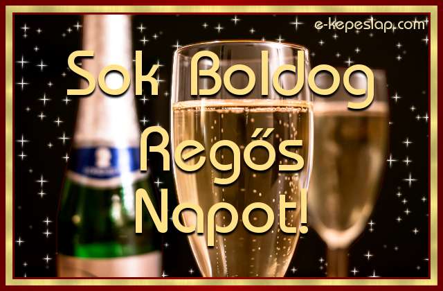 �nnepi hangulat� pezsg�s k�peslap, n�vre sz�l� k�sz�nt� felirattal Reg�s n�vnapra.