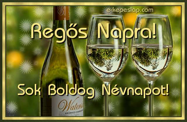 K�sz�ntsd fel Reg�s nev� f�rfi ismer�s�d, hangulatos boros n�vre sz�l� k�peslappal.