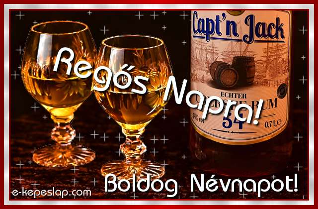 Whisky �s rum n�vre sz�l� poh�rk�sz�nt� f�rfiaknak, Reg�s n�vnapra, boldog n�vnapot k�sz�nt� felirattal.