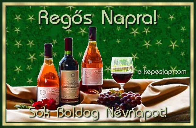 Boros szieszta - K�sz�ntsd fel Reg�s ismer�s�d n�vre sz�l� k�peslappal, k�sz�nt� felirattal.