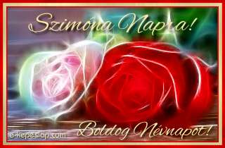 Kszntsd fel Szimna nev hlgy ismersd, rzss nvre szl kpeslappal.