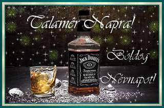 J�g dupla whiskyvel n�vnapi, n�vre sz�l� k�peslap Talam�r n�vnapra, k�sz�nt� felirattal f�rfiaknak.