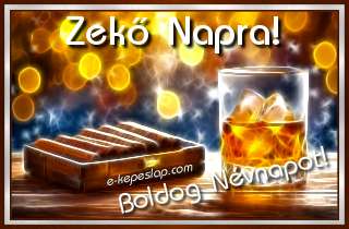 Whisky s szivar kpeslap frfiaknak, Zek nvnapra, nvre szl ksznt felirattal.