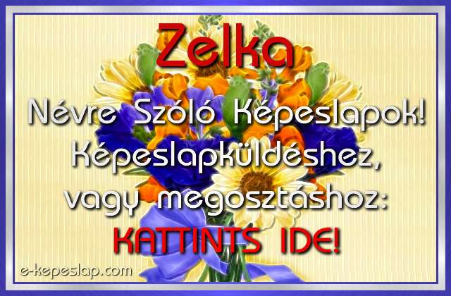 Zelka nvre szl kpeslapok